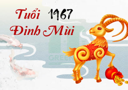 Lý giải tử vi trọn đời người sinh năm 1967-2027