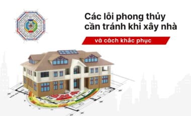 7 lỗi phong thủy nhà ở thường gặp khiến gia chủ hao tài tốn của